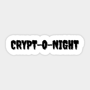 CRYPT-O-NIGHT Halloween Pun Sticker